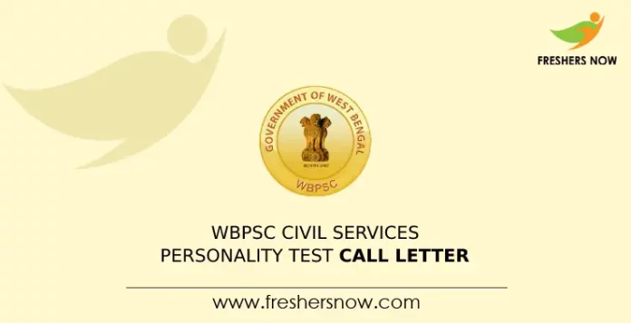 WBPSC Civil Services Personality Test Call Letter