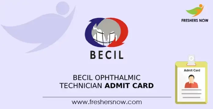 BECIL Ophthalmic Technician admit Card