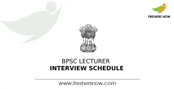 BPSC Lecturer Interview Schedule
