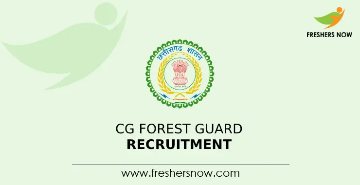 CG Forest Guard Recruitment 2024 Notification for 1484 Posts