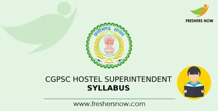 CGPSC Hostel Superintendent Syllabus