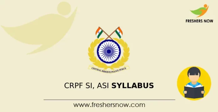 CRPF SI, ASI Syllabus