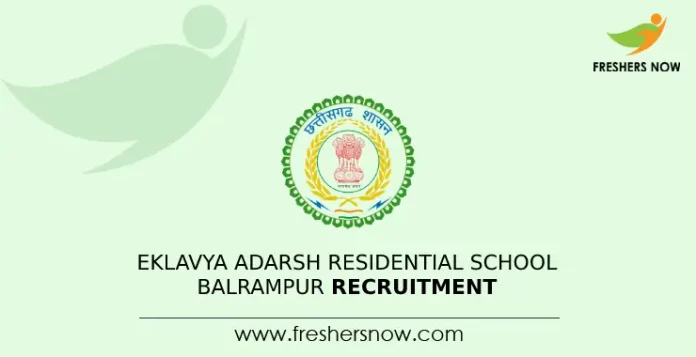 Eklavya Adarsh Residential School Balrampur Recruitment