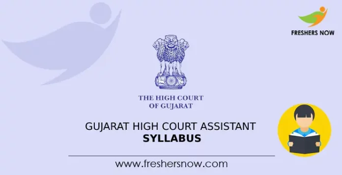 Gujarat High Court Assistant Syllabus