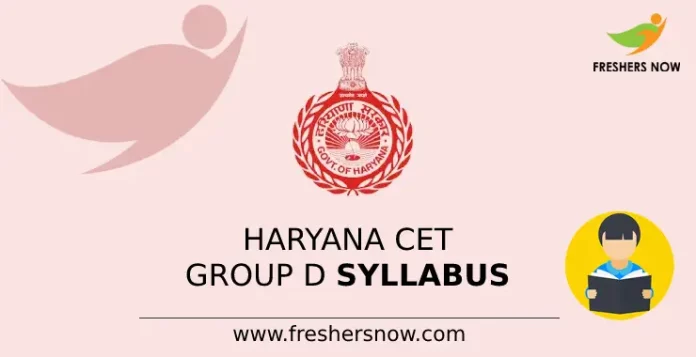 Haryana CET Group D Syllabus