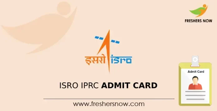 ISRO IPRC Admit Card