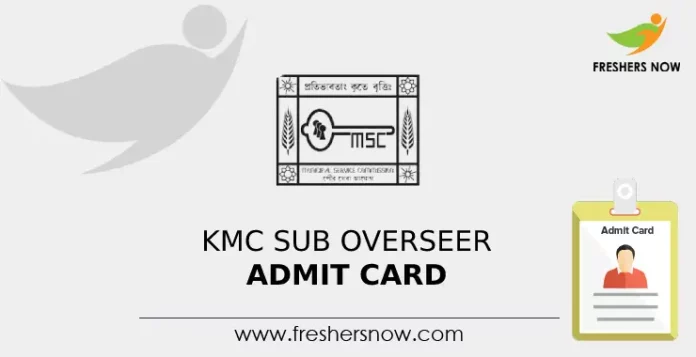 KMC Sub Overseer Admit Card