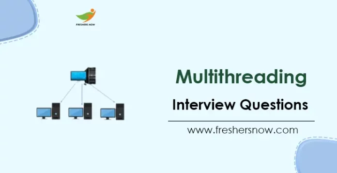 Multithreading Interview Questions