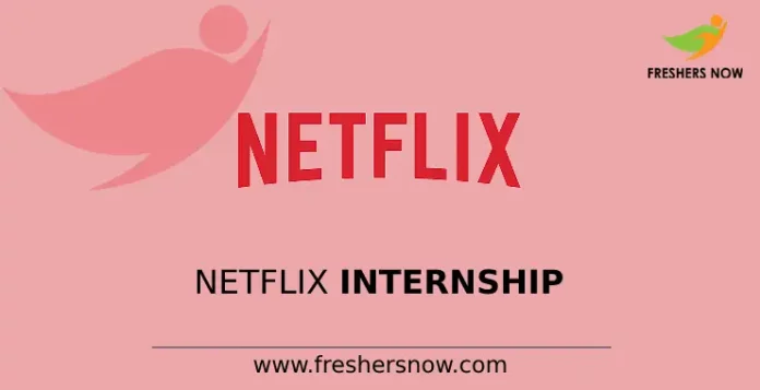 Netflix Internship