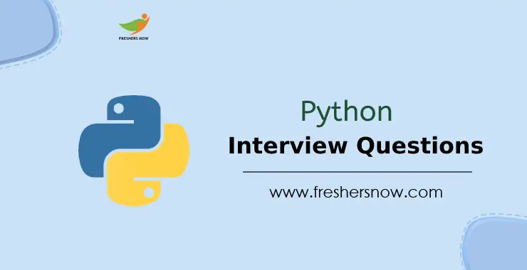 Top 100 Python Interview Questions And Answers