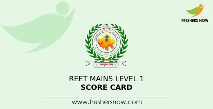 REET Mains Level 1 Score Card