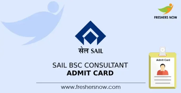 SAIL BSC Consultant Admit Card
