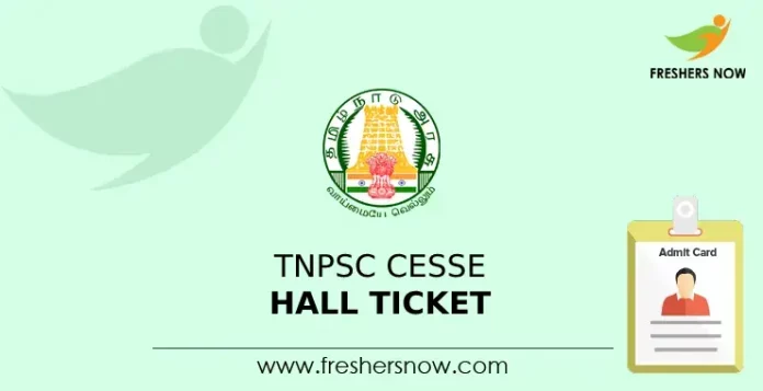 TNPSC CESSE Hall Ticket