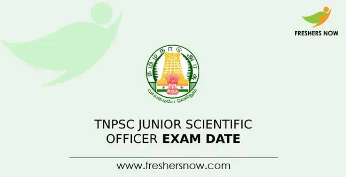 TNPSC Junior Scientific Officer Exam Date