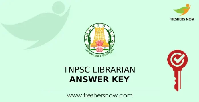 TNPSC Librarian Answer Key