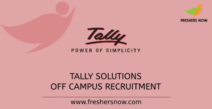 Tally Solutions Off Campus Recruitment