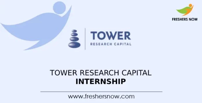 Tower Research Capital Internship