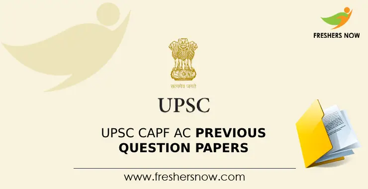 Upsc Capf Ac Previous Question Papers Pdf Download