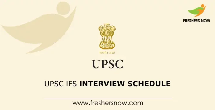 UPSC IFS Interview Schedule