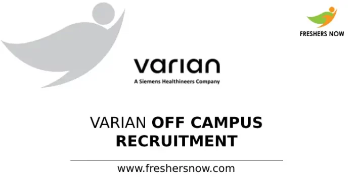 Varian Off Campus Recruitment