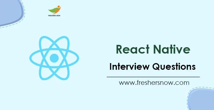 Top 100 React Native Interview Questions And Answers 7185