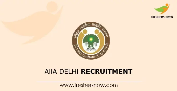 AIIA Delhi Recruitment