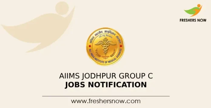AIIMS Jodhpur Group C Jobs Notification