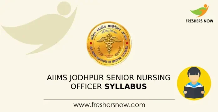 AIIMS Jodhpur Senior Nursing Officer Syllabus