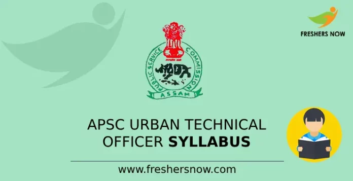 APSC Urban Technical Officer Syllabus