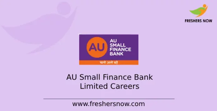 AU Small Finance Bank Careers