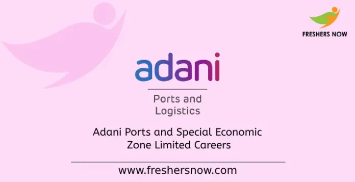 Adani Ports and Special Economic Zone Limited Careers