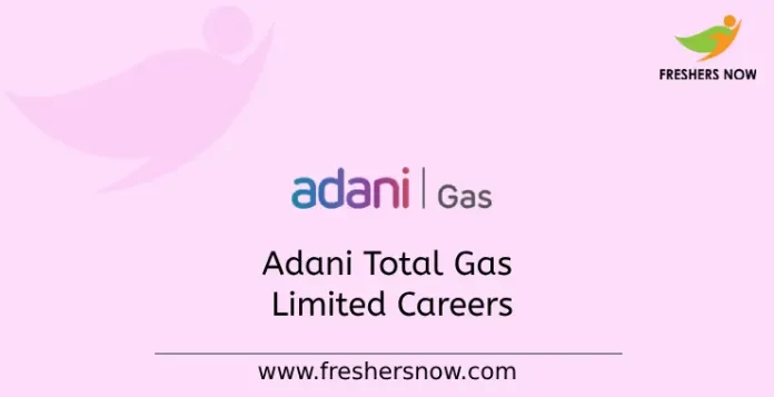 Adani Total Gas Limited Careers