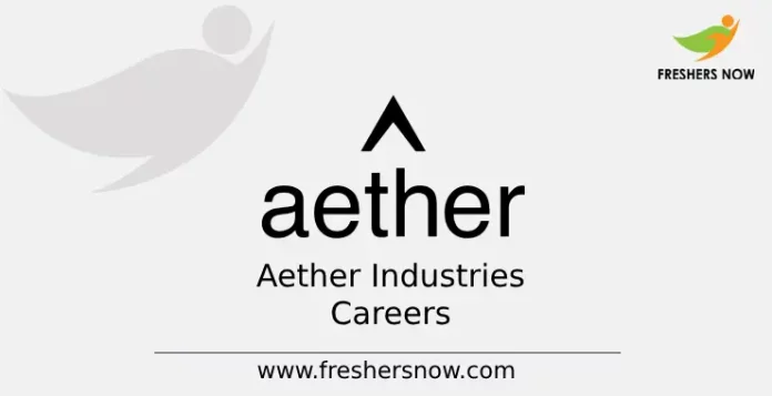 Aether Industries Careers