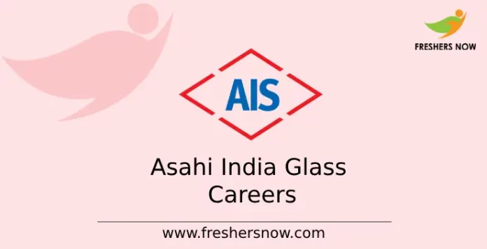 Asahi India Glass Careers