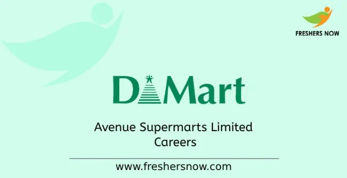 Avenue Supermarts Limited Careers