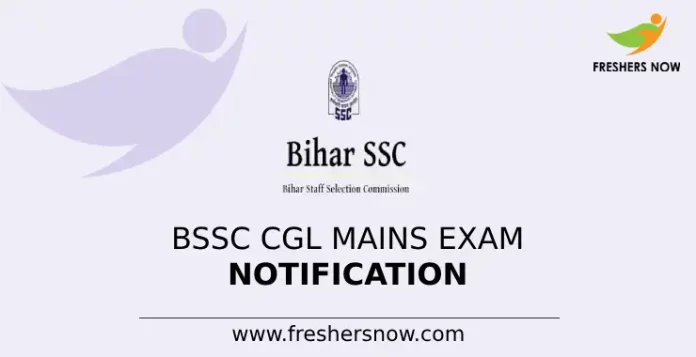 BSSC CGL Mains Exam Notification