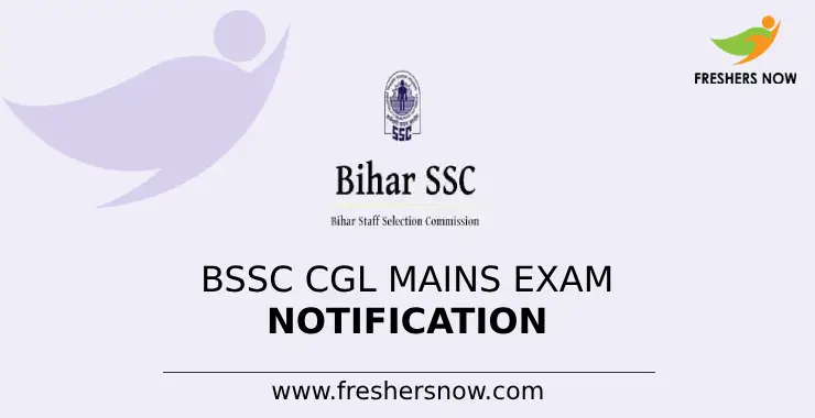 Bssc Cgl Mains Exam Notification For Posts