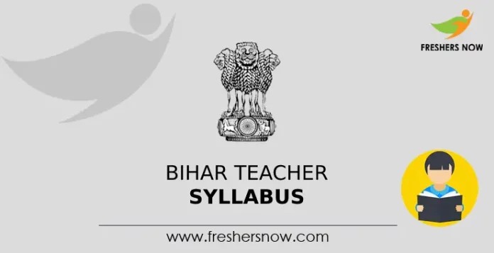 Bihar Teacher Syllabus