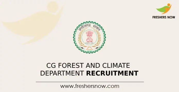 CG Forest and Climate Department Recruitment