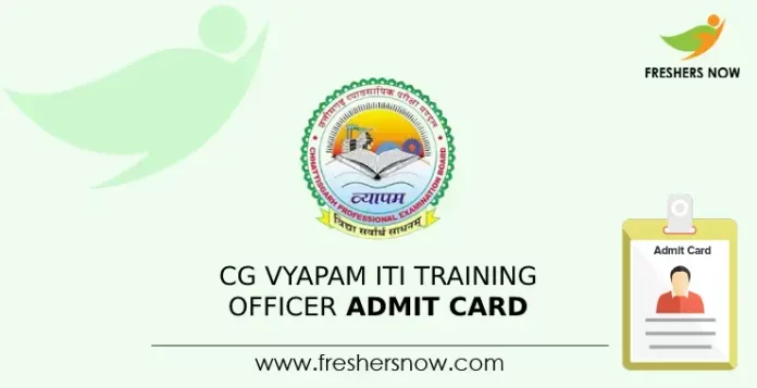 CG Vyapam ITI Training Officer Admit Card