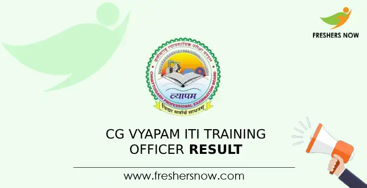 CG Vyapam ITI Training Officer Result Cut Off Merit List