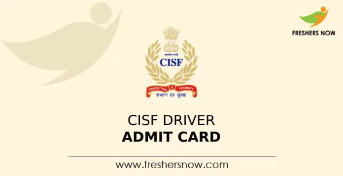 CISF Driver Admit Card