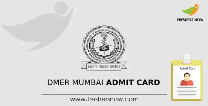 DMER Mumbai Admit Card