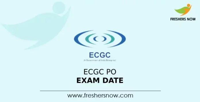 ECGC PO Exam Date