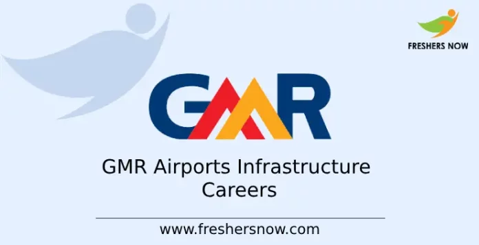 GMR Airports Infrastructure Careers