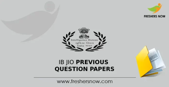 IB JIO Previous Question Papers