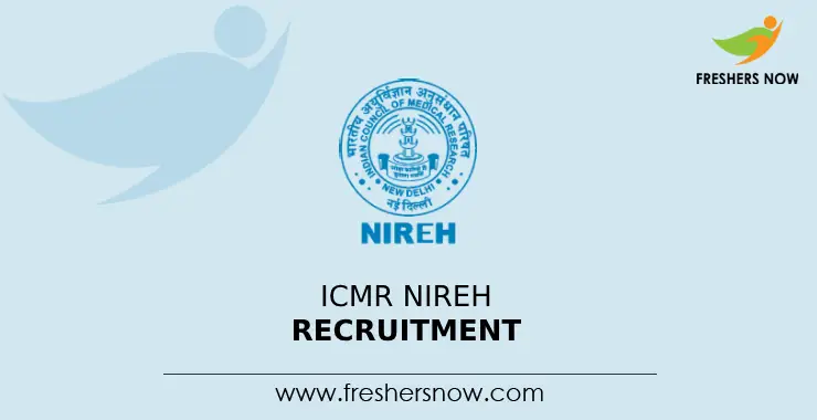 ICMR NIREH Recruitment 2023 Notification for 12 Posts