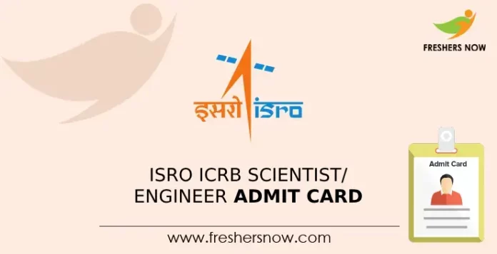ISRO ICRB Scientist_ Engineer Admit Card