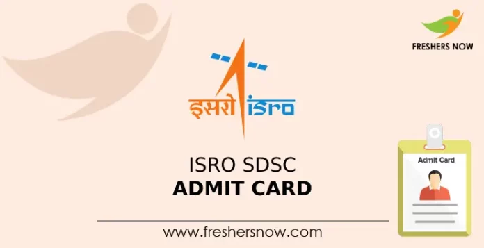ISRO SDSC Admit Card