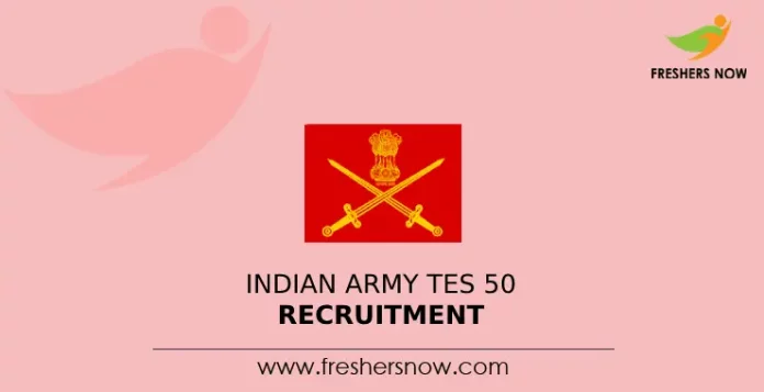 Indian Army TES 50 Recruitment